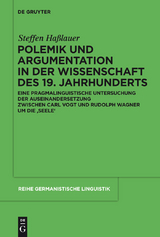 Polemik und Argumentation in der Wissenschaft des 19. Jahrhunderts - Steffen Haßlauer