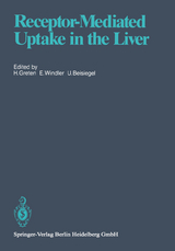 Receptor-Mediated Uptake in the Liver - 