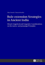 Rule-extension Strategies in Ancient India - Elisa Freschi, Tiziana Pontillo