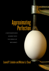 Approximating Perfection -  Michael J. Cloud,  Leonid P. Lebedev