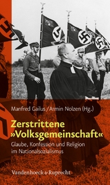 Zerstrittene »Volksgemeinschaft« - 