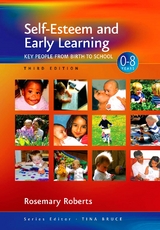 Self-Esteem and Early Learning - Rosemary Roberts