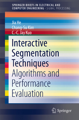 Interactive Segmentation Techniques - Jia He, Chang-Su Kim, C.-C. Jay Kuo