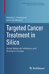 Targeted Cancer Treatment in Silico - Natalia L. Komarova, Dominik Wodarz