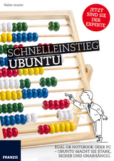 Schnelleinstieg Ubuntu - Walter Immler