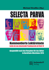 Selecta Parva - Kommentierte Lektüretexte - 