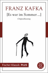 Es war im Sommer... -  Franz Kafka