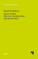 Kurzer Traktat über Gott, den Menschen und dessen Glück -  Baruch de Spinoza