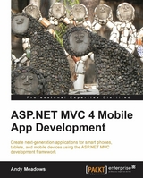 ASP.NET MVC 4 Mobile App Development - Andy Meadows