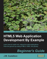 HTML5 Web Application Development By Example - J. M. Gustafson