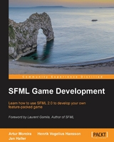 SFML Game Development - Artur Moreira, Henrik Vogelius Hansson, Jan Haller