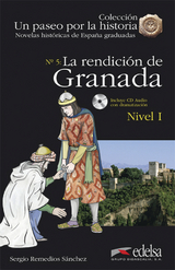 Un paseo por la historia / La rendición de Granada - Remedios, Sergio