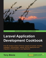 Laravel Application Development Cookbook -  Matula Terry Matula