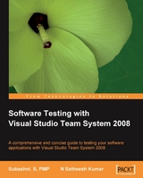 Software Testing with Visual Studio Team System 2008 - Kumar N Satheesh, S Subashni