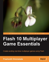 Flash 10 Multiplayer Game Essentials - Hirematada Prashanth