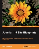 Joomla! 1.5 Site Blueprints - Ogunjobi Timi