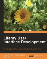 Liferay User Interface Development - Yuan Jonas X., Chen Xinsheng, Yu Frank