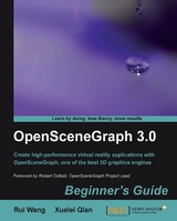 OpenSceneGraph 3.0: Beginner's Guide - Wang Rui, Qian Xuelei