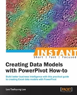 Creating Data Models with PowerPivot How-to - Leo Taehyung Lee