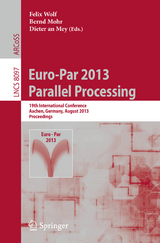 Euro-Par 2013: Parallel Processing - 