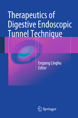 Therapeutics of Digestive Endoscopic Tunnel Technique - 