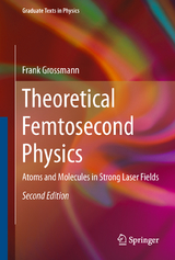 Theoretical Femtosecond Physics - Frank Großmann