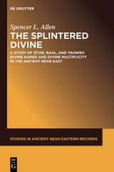 The Splintered Divine - Spencer L. Allen