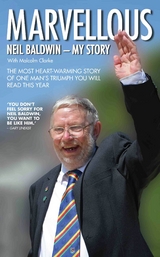 Marvellous: Neil Baldwin - My Story - Neil Baldwin