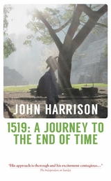 1519: A Journey to the End of Time - John Harrison