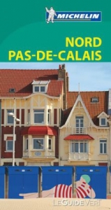 Michelin Le Guide Vert Nord Pas-de-Calais - 