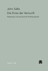 Die Krisis der Vernunft - John Sallis