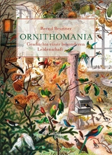 Ornithomania -  Bernd Brunner