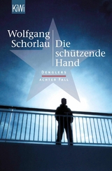 Die schützende Hand -  Wolfgang Schorlau