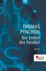 Die Enden der Parabel -  THOMAS PYNCHON