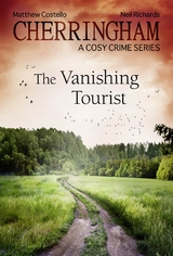 Cherringham - The Vanishing Tourist - Matthew Costello, Neil Richards