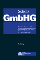 GmbH-Gesetz - Georg Bitter, Georg Crezelius, Volker Emmerich, Klaus-Stefan Hohenstatt, Hans- Joachim Priester, Thomas Rönnau, Karsten Schmidt, Sven H. Schneider, Uwe H. Schneider, Christoph H. Seibt, Klaus Tiedemann, Rüdiger Veil, Dirk A. Verse, Harm Peter Westermann, Hartmut Wicke