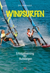 Windsurfen - Dirk Muschenich