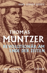 Thomas Müntzer -  Hans-Jürgen Goertz