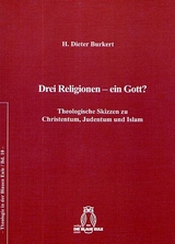 Drei Religionen - ein Gott? - Dieter Burkert