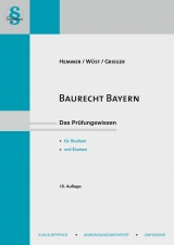 Baurecht Bayern - Karl-Edmund Hemmer, Achim Wüst, Michael Grieger