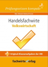 Handelsfachwirte: Volkswirtschaft - Reinhard Fresow