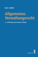 Allgemeines Verwaltungsrecht - Arno Kahl, Karl Weber