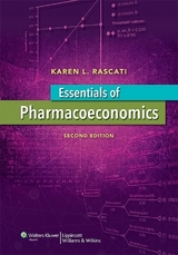 Essentials of Pharmacoeconomics - Rascati, Karen