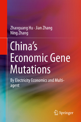 China’s Economic Gene Mutations - Zhaoguang Hu, Jian Zhang, Ning Zhang