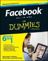 Facebook All-in-One For Dummies - Crager, Jamie; Ayres, Scott; Nelson, Melanie; Herndon, Daniel; Stay, Jesse