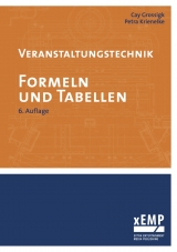 Veranstaltungstechnik. Formeln und Tabellen - Grossigk, Cay; Krienelke, Petra