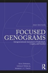 Focused Genograms - Demaria, Rita; Weeks, Gerald R.; Twist, Markie L. C.