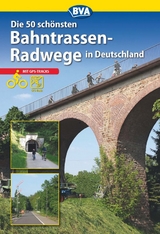 Die schönsten Bahntrassenradwege in Deutschland - Oliver Kockskämper