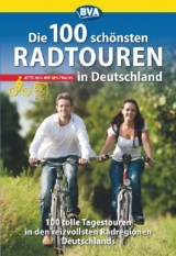 Die 100 schönsten Radtouren in Deutschland