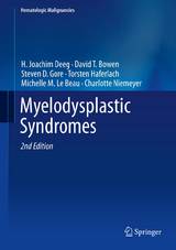 Myelodysplastic Syndromes - H. Joachim Deeg, David T. Bowen, Steven D. Gore, Torsten Haferlach, Michelle M. Le Beau, Charlotte Niemeyer